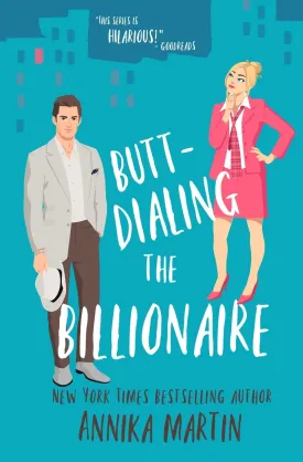 Butt-dialing the Billionaire (Billionaires of Manhattan) Paperback  October 8, 2022