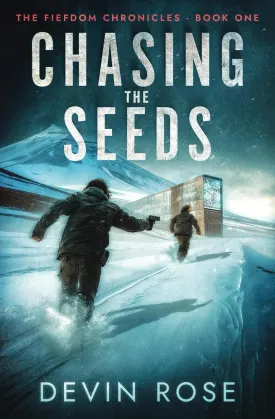 Chasing the Seeds (The Fiefdom Chronicles) Paperback  July 13, 2024