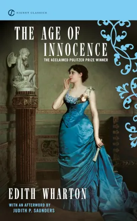 The Age of Innocence (Signet Classics) Mass Market Paperback  March 4, 2008